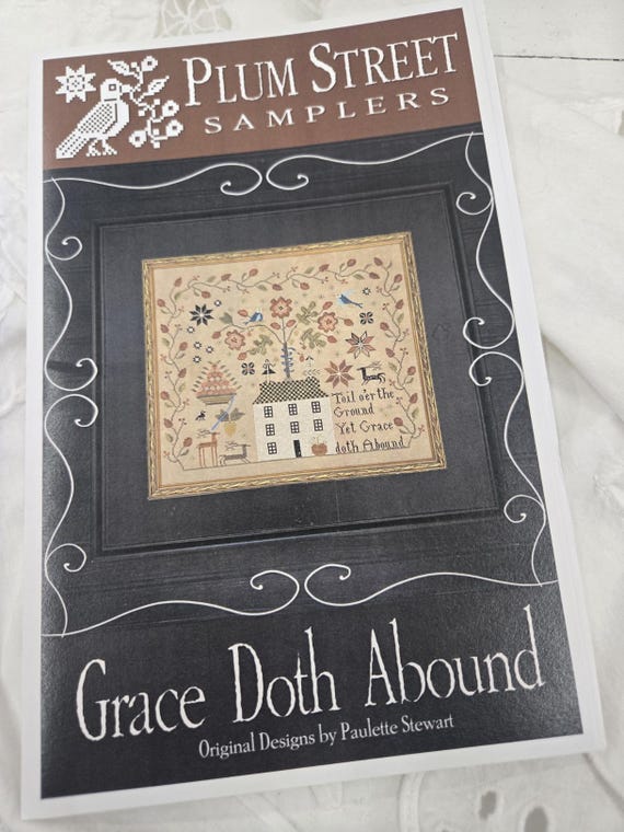 Grace Doth Abound...Plum Street Samplers...cross stitch pattern, house cross stitch
