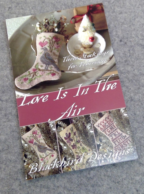 Love is in the Air, 3 Stockings for February, by Blackbird Designs...cross-stitch design