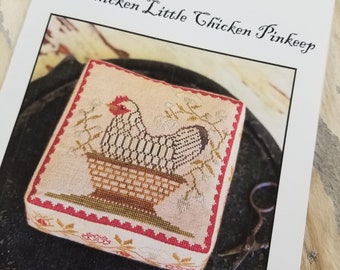 Big Chicken Little Chicken Pinkeep by Stacy Nash Primitives...cross stitch pattern