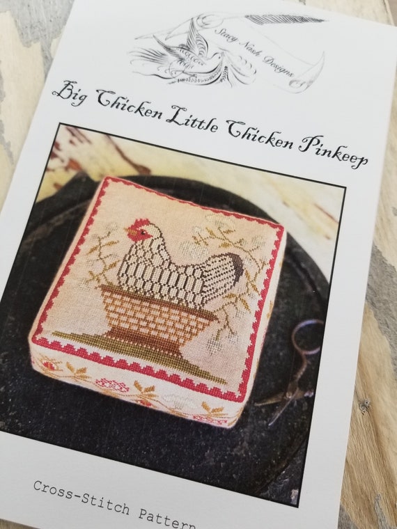 Big Chicken Little Chicken Pinkeep by Stacy Nash Primitives...cross stitch pattern