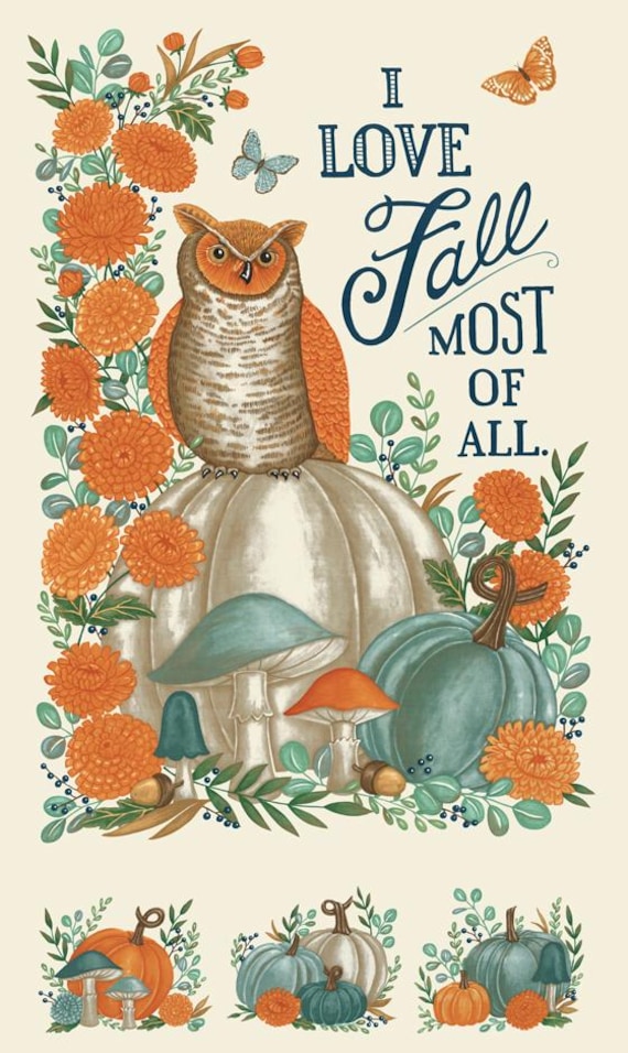 I Love Fall Most of All...Warm White Panel...Deb Strain...Moda Fabrics