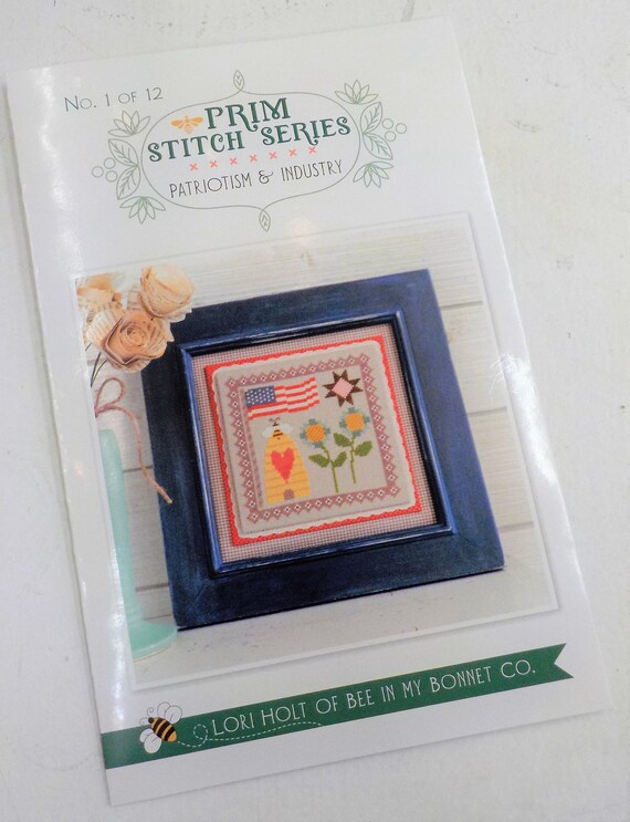 Prim Stitch Series, Patriotism & Industry, no. 1 of 12 by Lori Holt of Bee in My Bonnet, cross stitch pattern, it's sew emma stitchery