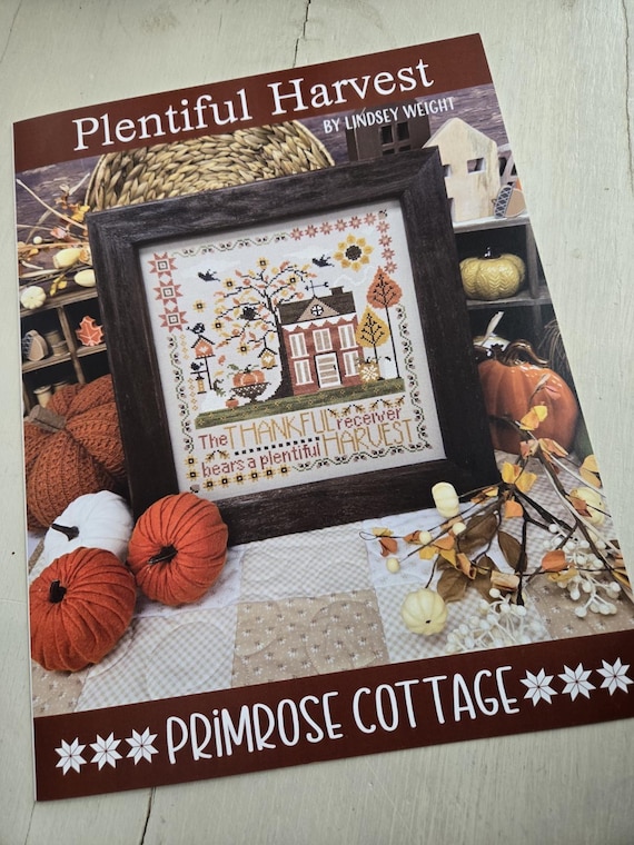 Plentiful Harvest...Lindsey Weight for Primrose Cottage Stitches...cross stitch chart