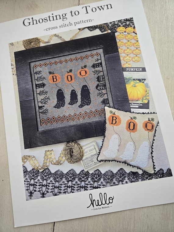 Ghosting to Town...a cross stitch pattern...hello from Liz Mathews...halloween...autumn...pumpkin