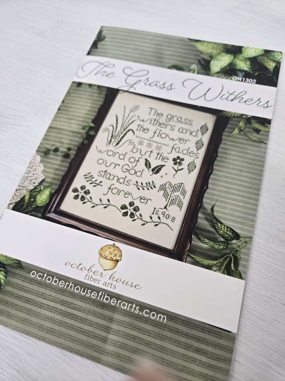 The Grass Withers...October House Fiber Arts...cross stitch chart