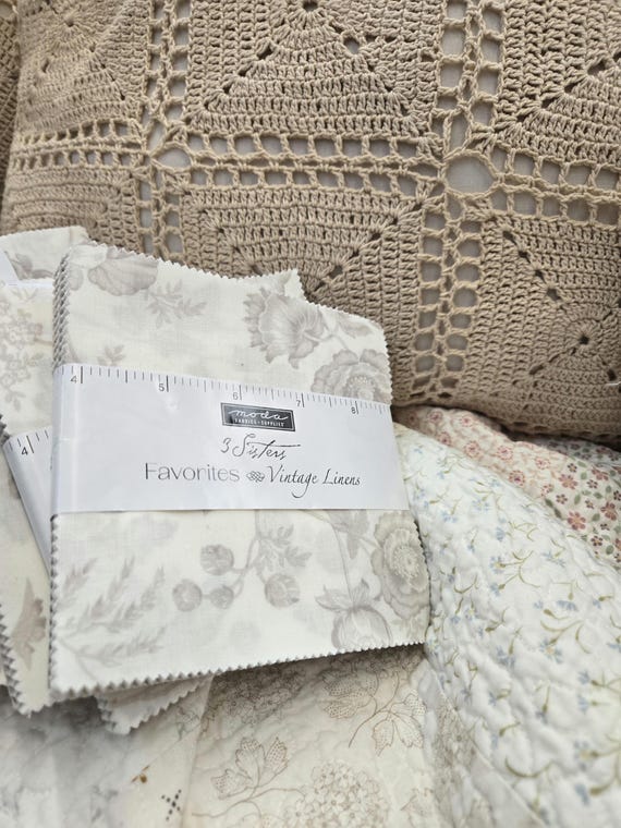 3 Sisters Favorites...Vintage Linens...Charm Pack...Moda Fabrics