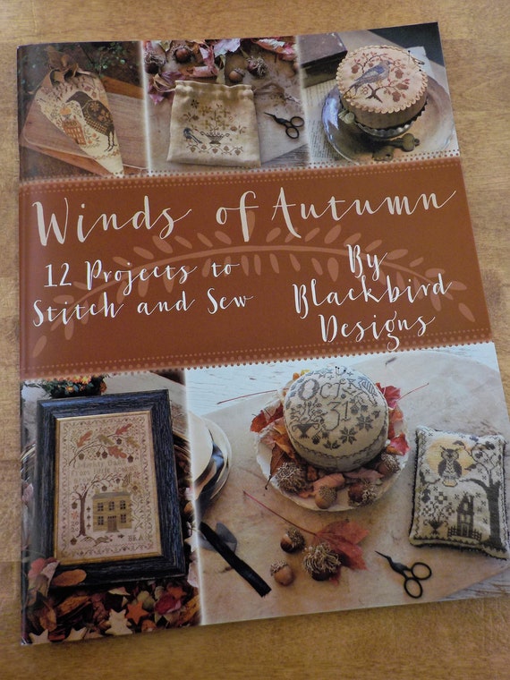 Winds of Autumn, 12 projects to stitch and sew, by Blackbird Designs, cross stitch book, autumn cross stitch