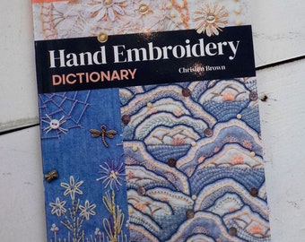 Hand Embroidery Dictionary by Christen Brown