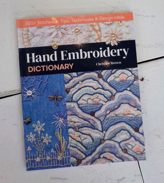 Hand Embroidery Dictionary by Christen Brown