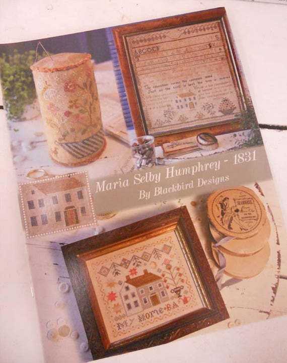 Maria Selby Humphrey - 1831 by Blackbird Designs...cross-stitch design