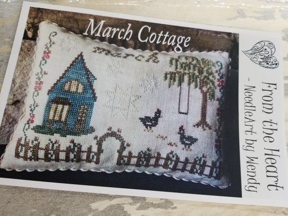 March Cottage...From the Heart--NeedleArt by Wendy...cross stitch pattern