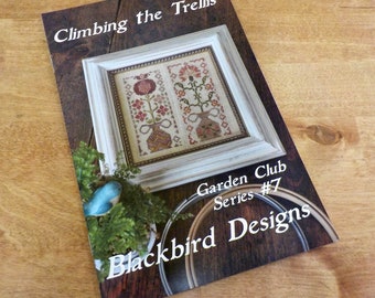 Climbing the Trellis, Garden Club Series #7, by Blackbird Designs...cross-stitch design
