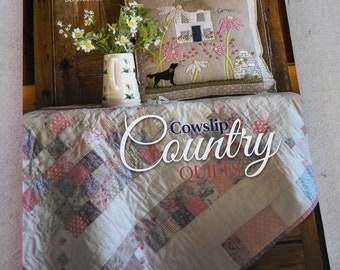 Cowslip Country Quilts by Jo Colwill for Quiltmania
