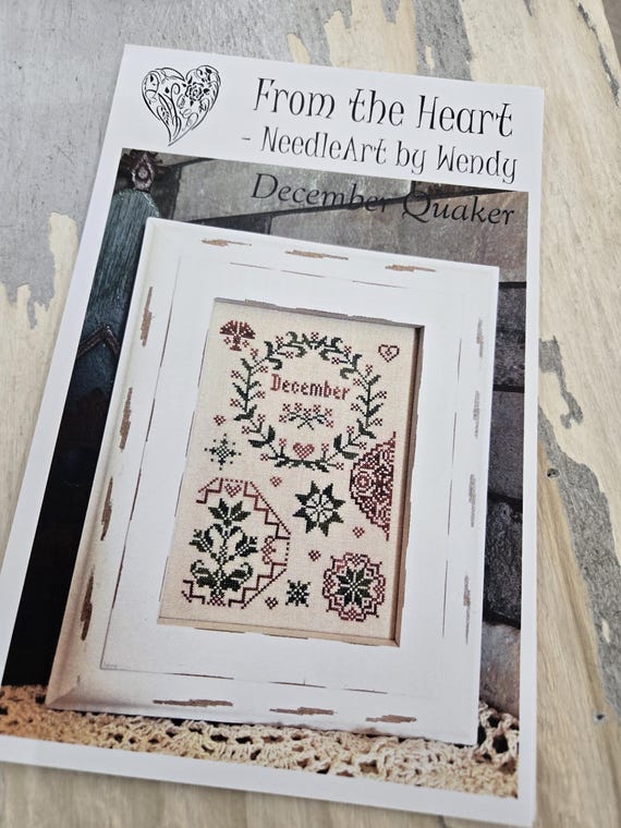 December Quaker...From the Heart--NeedleArt by Wendy...cross stitch chart...Quaker Series