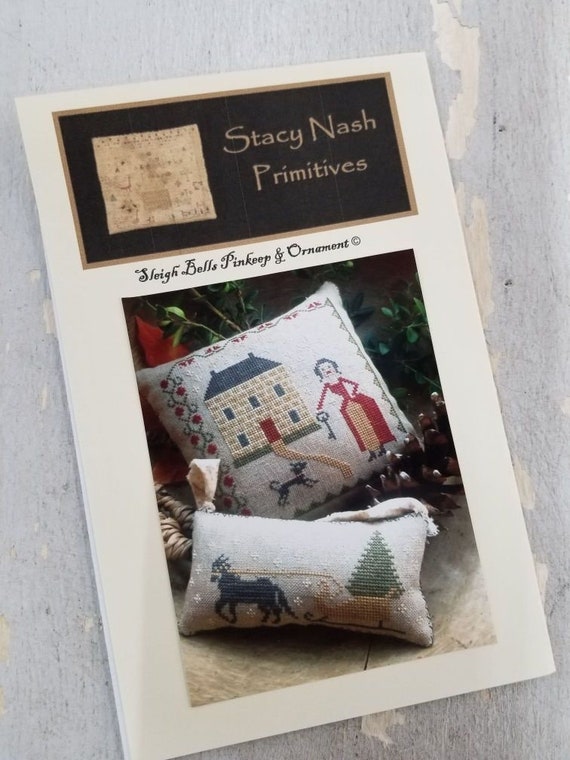 Sleigh Bells Pinkeep and Ornament by Stacy Nash Primitives...cross stitch pattern