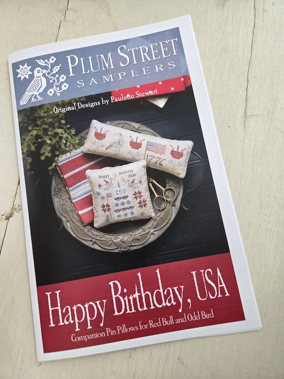 Happy Birthday, USA...Plum Street Samplers...cross stitch chart...4th of July cross stitch...Americana cross stitch