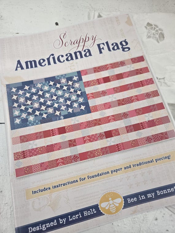 Scrappy Americana Flag...Quilt Pattern...Lori Holt...Bee in My Bonnet...It's Sew Emma