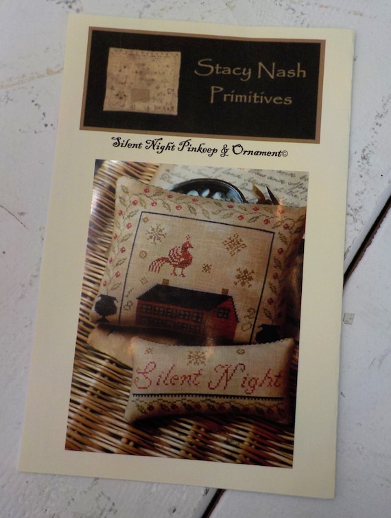 Silent Night Pinkeep and Ornament by Stacy Nash Primitives...cross stitch pattern