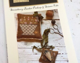 Strawberry Basket Pinkeep & Scissor Fob by Stacy Nash Primitives...cross stitch pattern