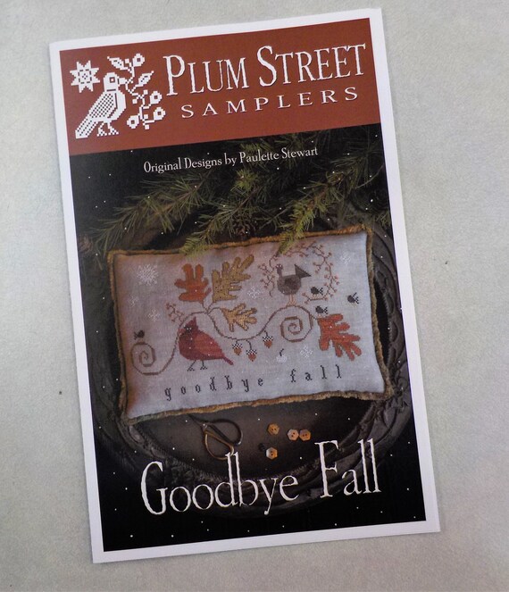 Goodbye Fall by Plum Street Samplers...cross stitch pattern, cross stitch