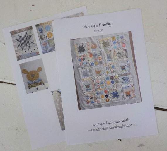 We Are Family Quilt pattern...pattern designed by Susan Smith...complete pattern