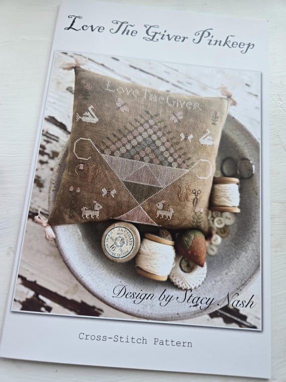 Love the Giver Pinkeep...Stacy Nash Primitives...cross stitch chart