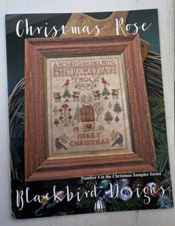 Christmas Rose, Number 4 in the Christmas Sampler Series, by Blackbird Designs...cross-stitch design