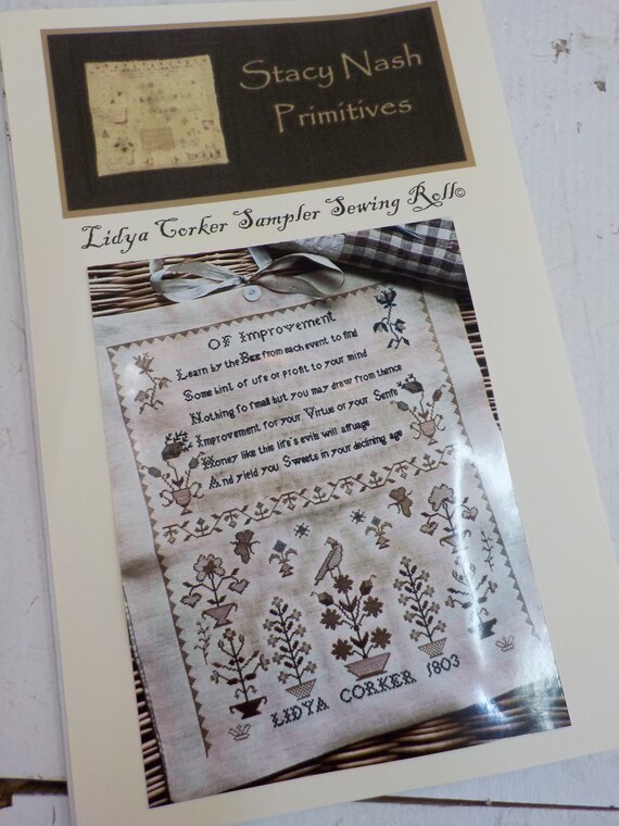 Lidya Corker Sampler Sewing Roll by Stacy Nash Primitives...cross stitch pattern