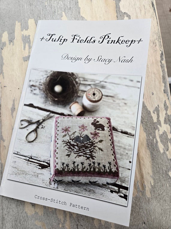 Tulip Fields Pinkeep & Scissor Fob by Stacy Nash Primitives...cross stitch pattern
