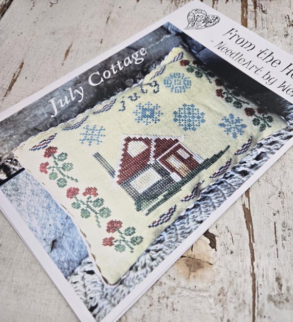 July Cottage...From the Heart--NeedleArt by Wendy...cross stitch pattern