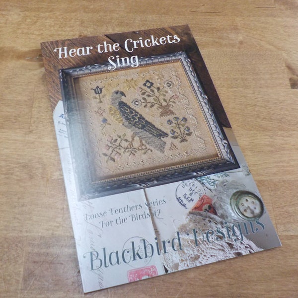 Hear the Crickets Sing, Loose Feathers Series For the Birds #7, by Blackbird Designs...cross-stitch design