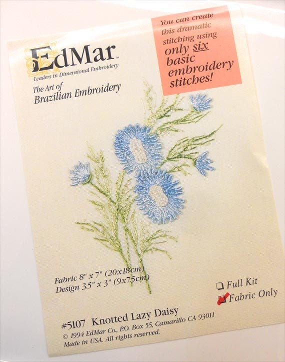 Knotted Lazy Daisy #5107...EdMar kit...Brazilian embroidery