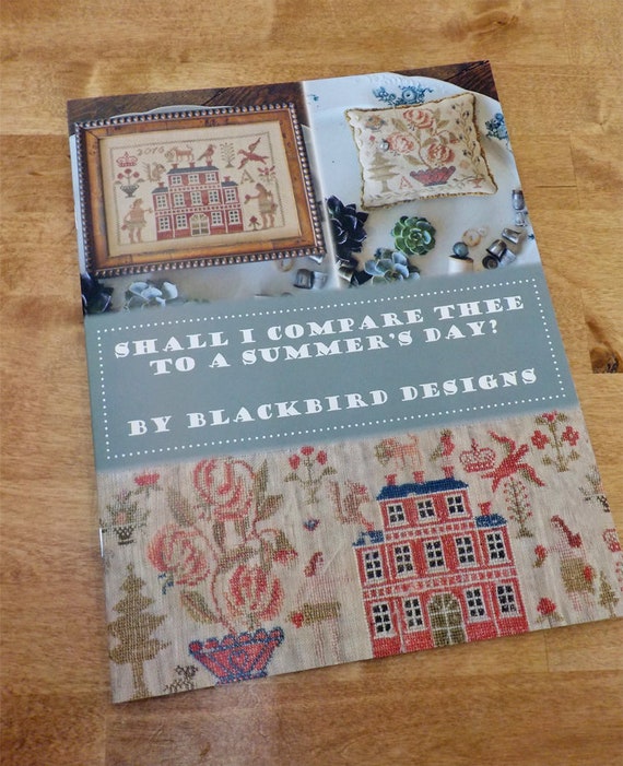 Shall I Compare Thee to a Summer's Day? by Blackbird Designs, cross stitch book