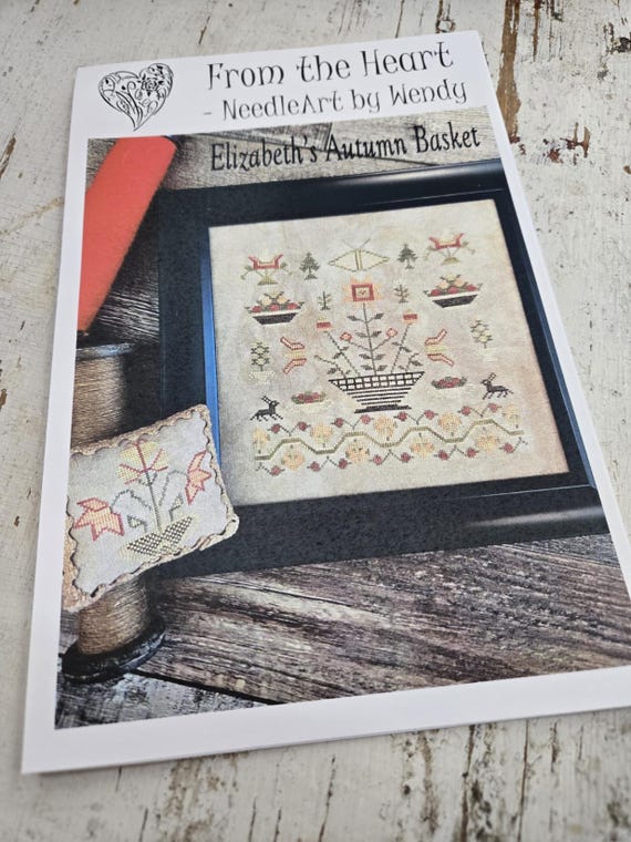 Elizabeth's Autumn Basket...From the Heart--NeedleArt by Wendy...cross stitch pattern