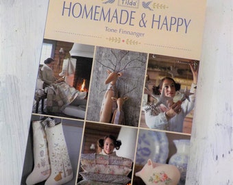 Tilda Homemade and Happy by Tone Finnanger of Tilda