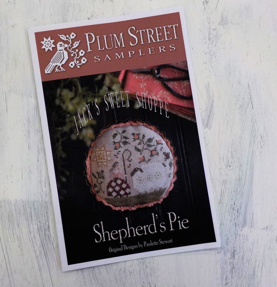 Shepherd's Pie, Jack's Sweet Shoppe, by Plum Street Samplers...cross stitch pattern, spring cross stitch, summer cross stitch