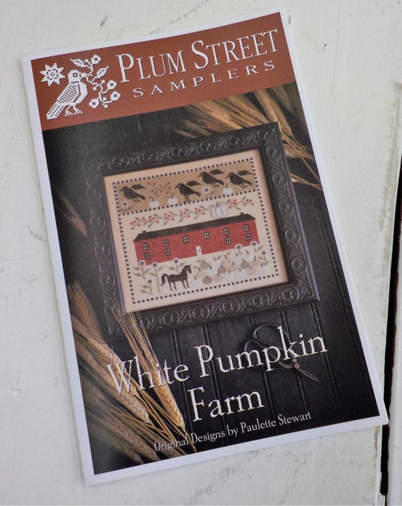 White Pumpkin Farm by Plum Street Samplers...cross stitch pattern, Halloween cross stitch, pumpkins, autumn