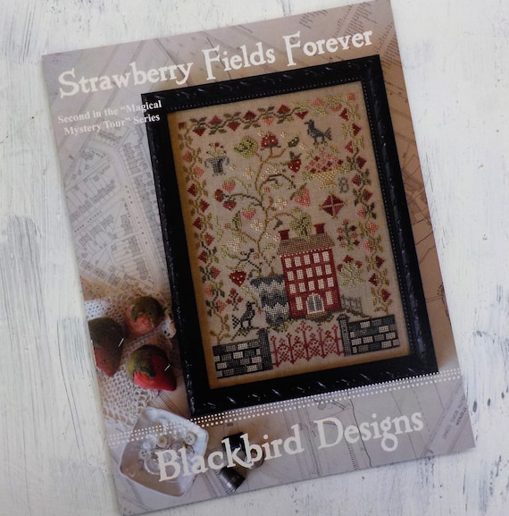 Strawberry Fields Forever, "Magical Mystery Tour" Series #2, by Blackbird Designs...cross-stitch design