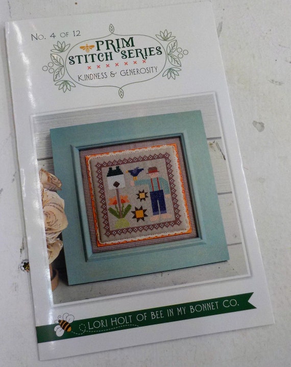 Prim Stitch Series, Kindness & Generosity, no. 4 of 12 by Lori Holt of Bee in My Bonnet, cross stitch pattern, it's sew emma stitchery