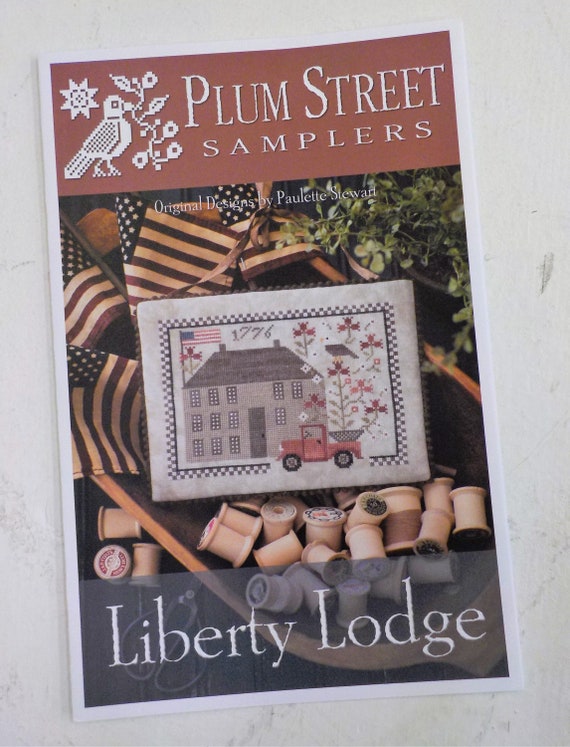 Liberty Lodge by Plum Street Samplers...cross stitch pattern, house cross stitch