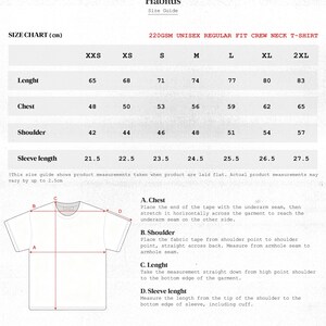 May include: A size chart for a unisex regular fit crew neck t-shirt, with measurements in centimeters. The chart includes length, chest, shoulder, and sleeve length measurements for sizes XXS to 2XL. Instructions for measuring the chest, shoulder, length, and sleeve length are also included.
