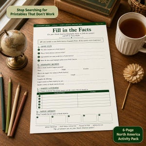 May include: A white North America geography activity sheet with dark green text and borders. The page is titled Fill in the Facts and includes sections for Quick Stats, Geography Records, Famous Landmarks, and Native Animals with blank lines.