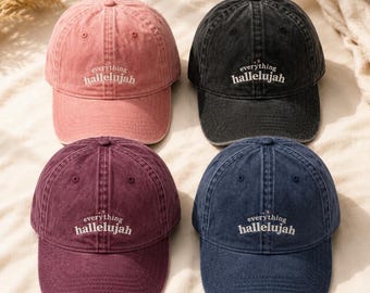 Embroidered Dad Hat Everything Hallelujah Vintage Unisex Cap Pink Black Navy Burgundy