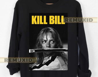 Vintage Kill Bill Sweatshirt, Movie Lover Gift, Film Buff Clothing, Quentin Tarantino Sweatshirt, Fan Gift, Unisex Sweater, Pop Culture RX52