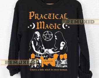 Vintage Practical Magic Sweatshirt, Movie Inspired Apparel, Witchy Style, Halloween Sweatshirt, Unisex Sweater Trendy T-Shirt RX56