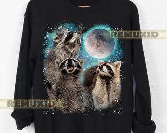 Funny Three Racoons Howling The Moon Sweatshirt, Raccoon Lover Gift, Animal Meme Shirt, Cute Raccoon Sweater, Pullover, Humorous Gift RX92