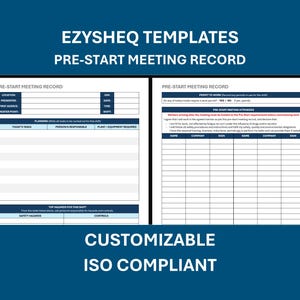 Puede incluir: Una plantilla digital titulada "PRE-START MEETING RECORD" con secciones para planificación, asistentes y peligros. El documento es blanco con detalles en azul e incluye el texto "EZYSHEQ TEMPLATES" y "CUSTOMIZABLE ISO COMPLIANT".