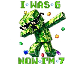 I was 6 Now I'm 7 - 67 Funny Meme PNG - Pixel Kids Birthday. Digital Download.
