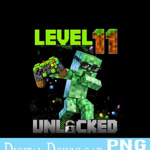 Peut inclure: Graphique numérique avec un personnage vert pixélisé portant des lunettes de soleil et tenant une manette de jeu vidéo. Le texte "LEVEL 11 UNLOCKED" est affiché en vert et gris, sur fond noir. Les mots "DIGITAL DOWNLOAD PNG PNG" sont en bas.