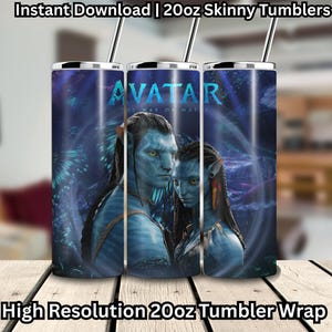 May include: Three 20oz skinny tumblers with the Avatar movie theme. The tumblers feature a blue-skinned Na'vi couple with the movie title. The tumblers have a silver straw and the text "Instant Download" and "High Resolution 20oz Tumbler Wrap".